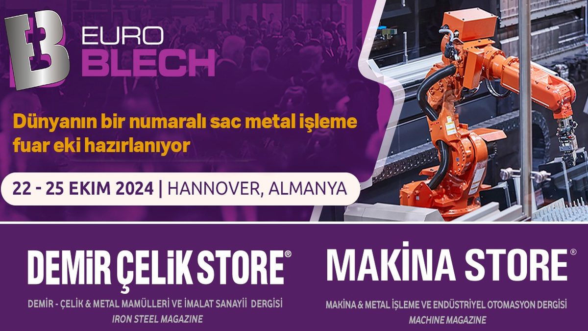 Dünyanın En Büyük Metal İşleme Fuarı EuroBLECH 2024’e Özel 4. Sayı Hazırlanıyor
